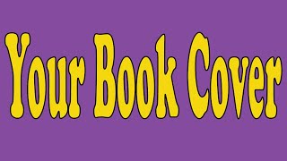The Psychological Side of Your Book Cover: How Design Choices Influence Reader Perception