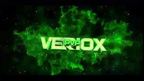 Intro for VerioxPvP by VinceFX
