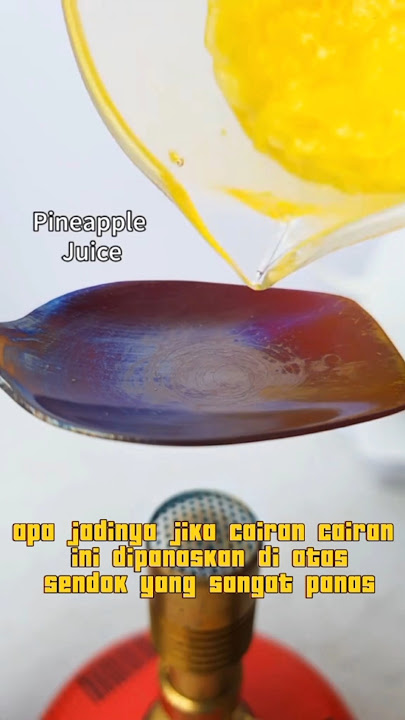 apa jadinya jika cairan ini dipanaskan di atas sendok yang panas 😱🔥 #shortvideo #experimnent