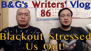Only one segment written due to a F***ing blackout! | Writers' vlog 0086 - WRITING