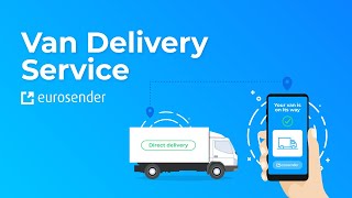 VAN TRANSPORT | Hire a van | Eurosender Van Freight Solution,  Relocation & Removal Services