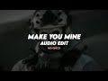 make you mine - madison beer (edit audio)