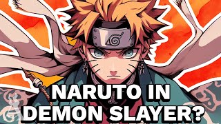 What If Naruto Were In Demon Slayer?