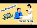English Conversation in a Restaurant: Taking Order