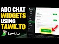 How to authorize add chat widgets using Tawk.to - Easy Tutorial