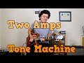 Playing Through Two Amps!! - Tone Machine