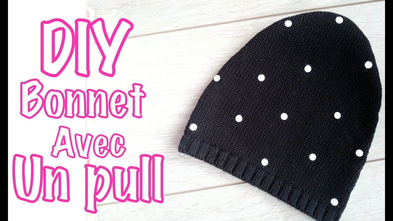 DIY Mode récup Le bonnet avec un vieux pull + Idée customisation
