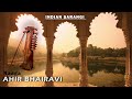 Indian Sarangi Music Raag Ahir Bhairavi Relaxing Music Positive Energy Healing Music 