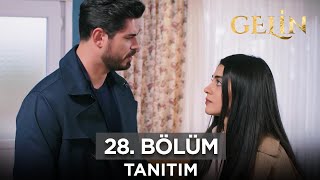 Gelin 28. Bölüm Fragmanı | 2 Haziran Pazar @GelinDizisi @kanal7