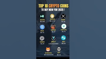 TOP 10 CRYPTO COINS TO BUY NOW FOR 2025 ! 🚀📈 #trading #invest #bullrun #memes #new #crypto