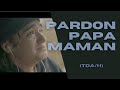 LYF - Pardon Papa Maman (TDA/H Adulte)