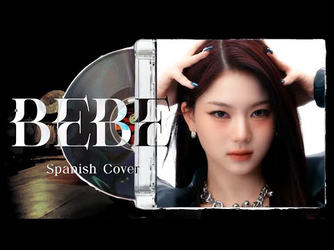 BEBE [COVER ESPAÑOL] STAYC (스테이씨) - YouTube