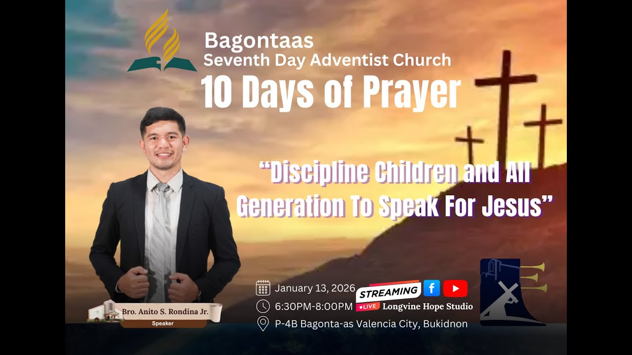 LIVE! | 10 Days of Prayer: Night 7 Speaker: Bro. Anito S. Rondina Jr. | January 13, 2026  