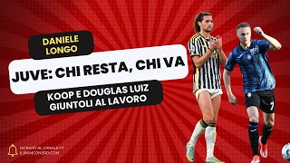 MERCATO JUVE, con DANIELE LONGO (CM): 