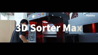 3D Sorter Mini&Max