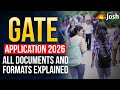 GATE 2025-26: How to Prepare Your Documents for a Smooth Application Process