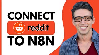 HOW TO CONNECT REDDIT TO N8N – STEP BY STEP