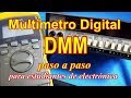 Cómo usar un multímetro digital paso a paso -El mejor tutorial básico de tester DMM para electrónica