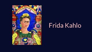 Frida Kahlo Mexican painter