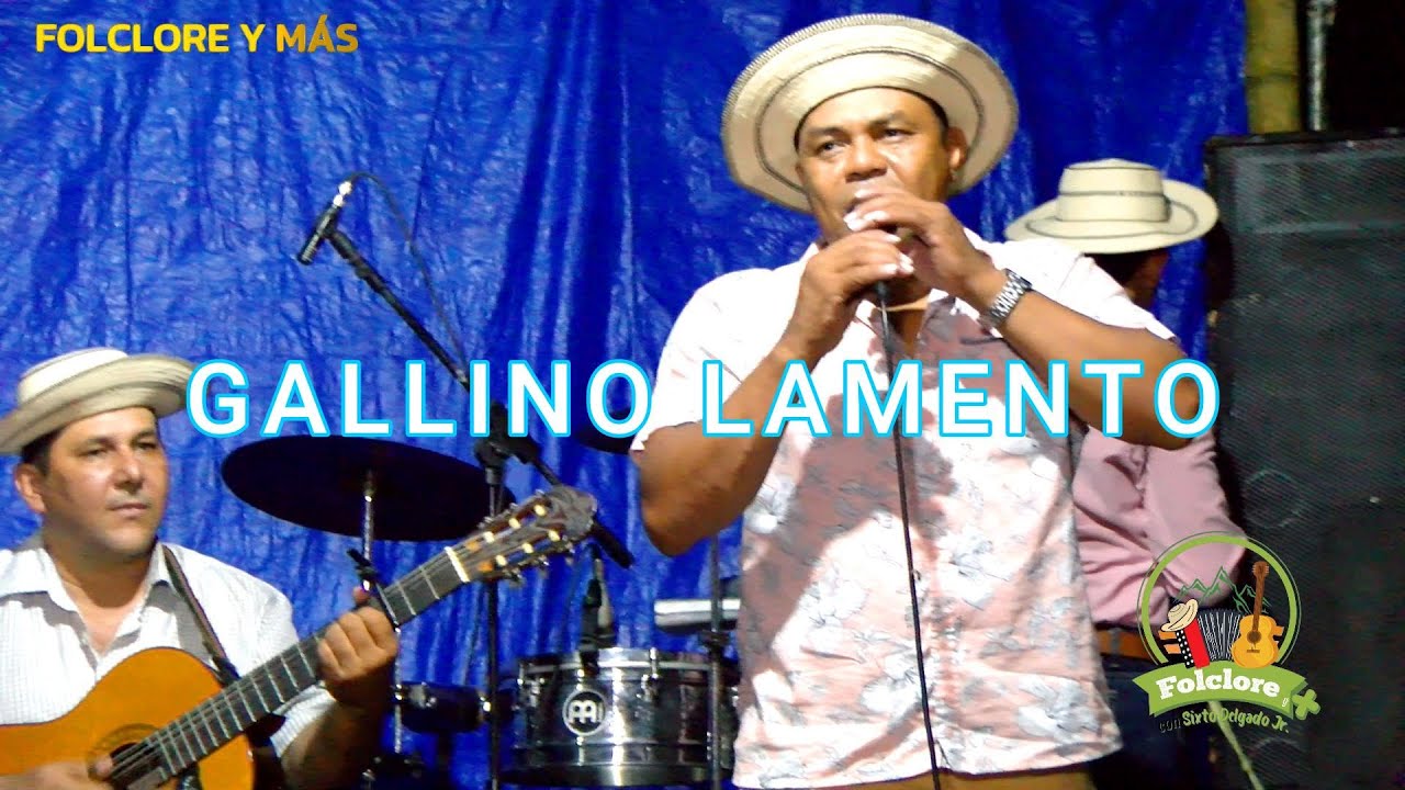 CANTADERA GALLINO LAMENTO