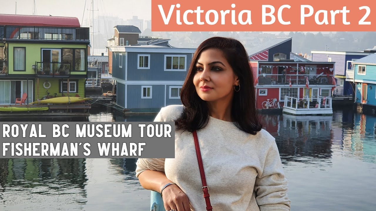 Royal BC Museum Tour | Fisherman's Wharf | Cora Breakfast | Victoria BC Canada