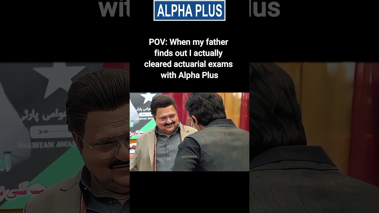 POV: Dad Finally Realizes My Actuarial Exam Success 😎 | Alpha Plus + Hard Work 💯 #Shorts