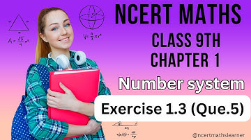 Ncert class 9 maths | Chapter 1 |Exercise 1.3(que.5) |Number system #class9thmathsncert #9classmath