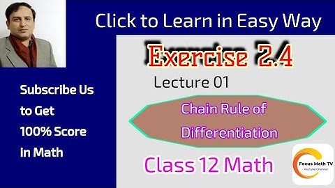 Exercise 2.4 | Chain Rule of Differentiation | Lec 01 | Class 12 Math | Urdu / Hindi