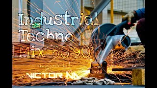 INDUSTRIAL TECHNO 90&#39;s Mix