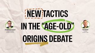 New Tactics in the Origins Debate | Eric Hovind & Dr. Nathaniel Jeanson | Creation Today Show #492
