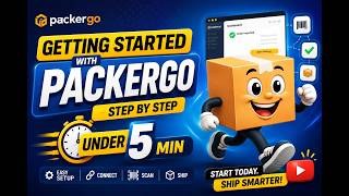 Getting Started with Packergo | Complete Setup in Under 5 Minutes