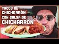 Tacos de Canasta de CHICHARRON con Salsa de CHICHARRON