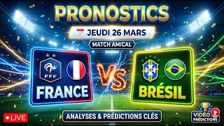 France - Brésil Le Choc Des Géants Mon Pronostic 2026