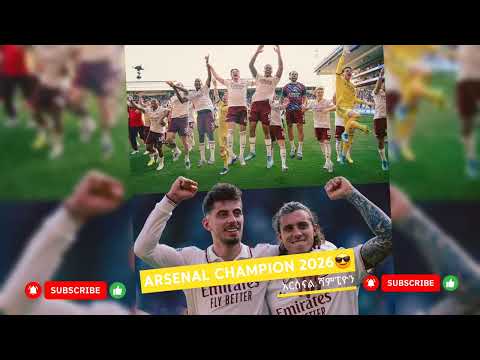 የአርሰናል ዋንጫ አከባበር ..Arsenal Champion 🏆