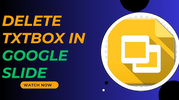 How to Remove Unwanted Text Boxes in Google Slides on Phone - Here