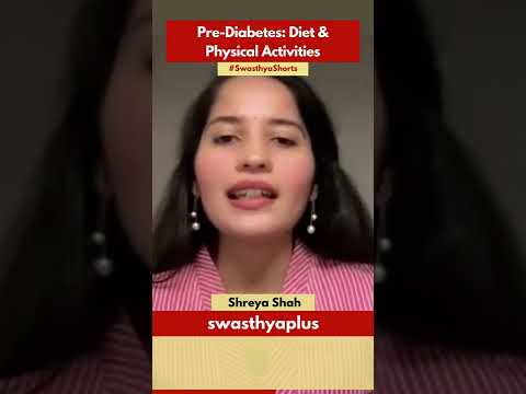 Pre-Diabetes Diet & Physical Activities | Shreya Shah | #Shorts