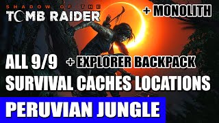 Peruvian Jungle: All Survival Cache Locations (+ Monolith & Backpack) |  Shadow of the Tomb Raider