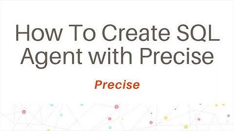 How to Create SQL Agent with Precise