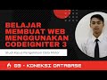03 KONEKSI DATABASE - Belajar Membuat Web Menggunakan CodeIgniter 3