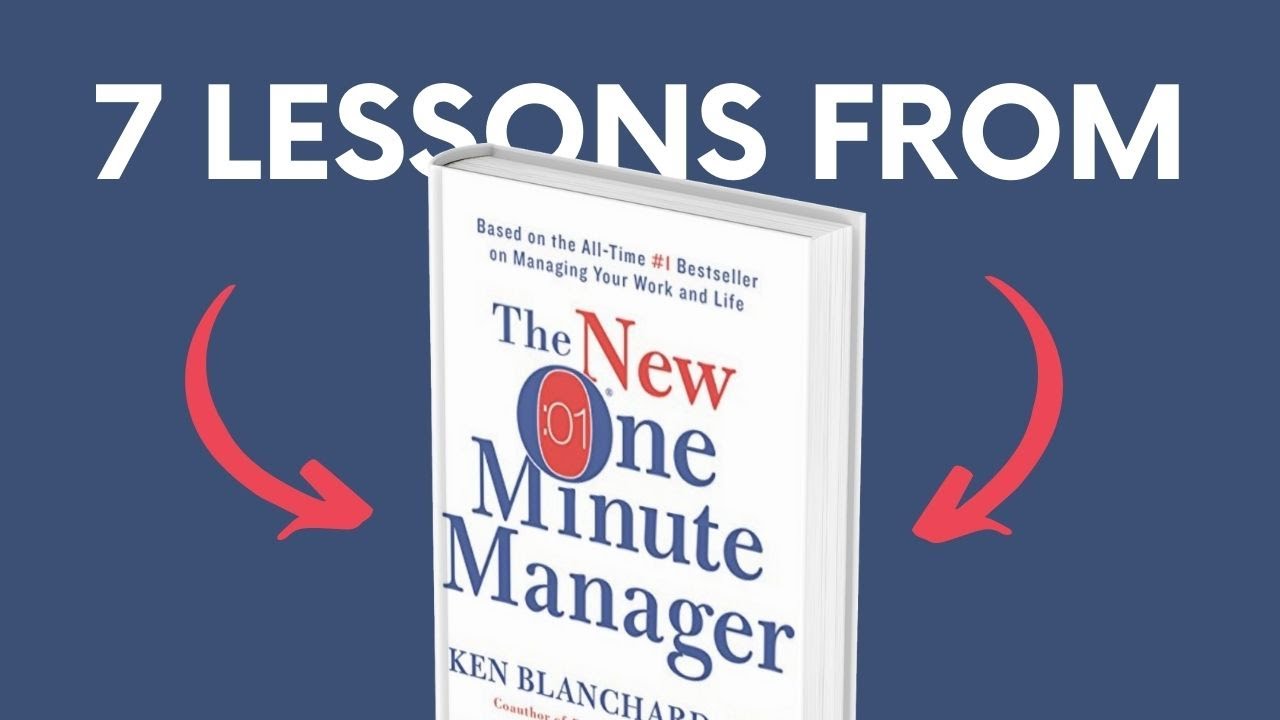 THE NEW ONE MINUTE MANAGER (by Ken Blanchard & Spencer Johnson) #