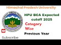 HPU BCA cutoff 2025|| previous year Analysis||