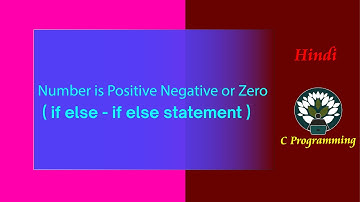 DM3 - HINDI Number is Positive Negative or Zero if else if else statement