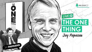 The ONE Thing w/ Jay Papasan (REI119)