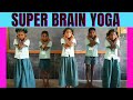 Super brain yoga  brain yoga for students 15 exercises  group activity 