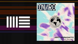 Jeff Sorkowitz - Move Shake (Ableton Remake)