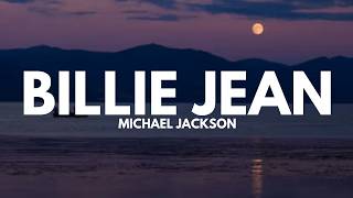 Michael Jackson - Billie Jean (Lyrics)