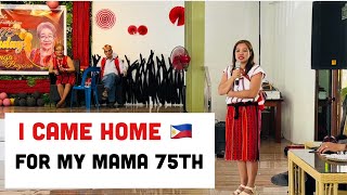 My Family Back To Philippines For My Mama 75th Birthday 2025 And This Is How We Do |sarah Buyucan