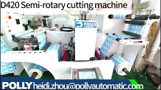 D420 label semi-rotary die-cutting machine from Polly Automatic