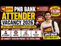 PNB Bank Attender Recruitment 2026 🔥 Apply Form | Eligibility, Last Date & Full Details