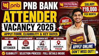PNB Bank Attender Recruitment 2026 🔥 Apply Form | Eligibility, Last Date & Full Details